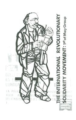 The International Revolutionary Solidarity Movement: A Study of the Origins and Development of the Revolutionary Anarchist Movement in Europe 1945-73 by Meltzer, Albert