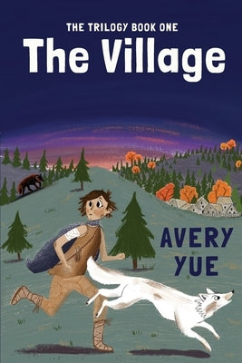 The Village by Yue, Avery