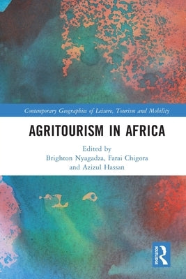 Agritourism in Africa by Nyagadza, Brighton