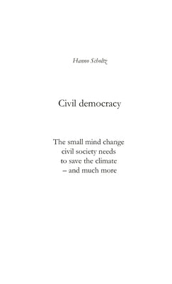 Civil democracy by Scholtz, Hanno