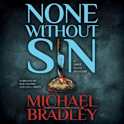 None Without Sin by Bradley, Michael