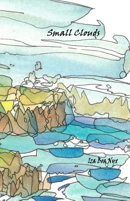 Small Clouds: Haiku for Jane by Nyx, Iza Boa