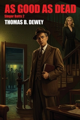 As Good As Dead by Dewey, Thomas B.