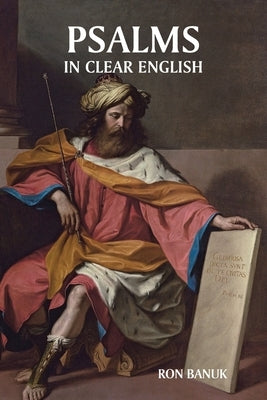 Psalms in Clear English by Banuk, Ron