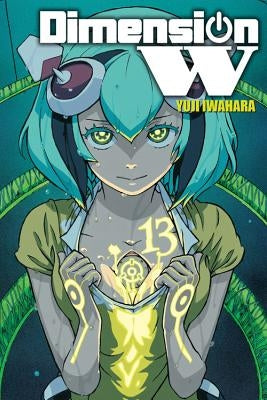 Dimension W, Vol. 13 by Iwahara, Yuji