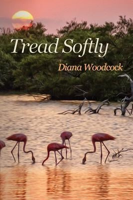 Tread Softly by Macaulay, Rachel L.