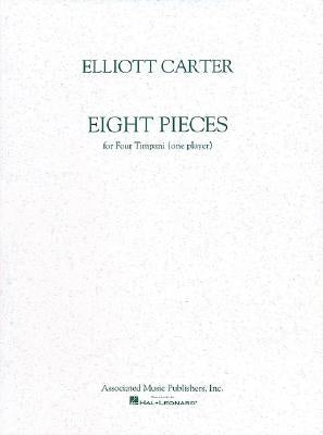 8 Pieces for 4 Timpani: (One Player) by Carter, Elliott