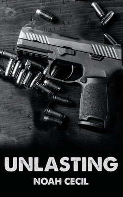 Unlasting by Cecil, Noah