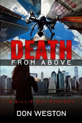 Death From Above: A Hard Boiled Crime Series by Weston, Don