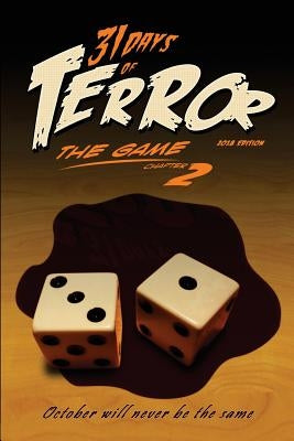 31 Days of Terror: The Game (2018): October Will Never Be the Same by Lussier, Patrick