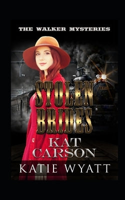 Stolen Brides by Carson, Kat