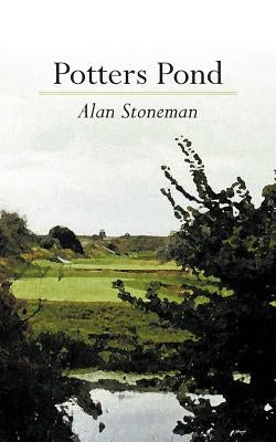 Potters Pond by Stoneman, Alan