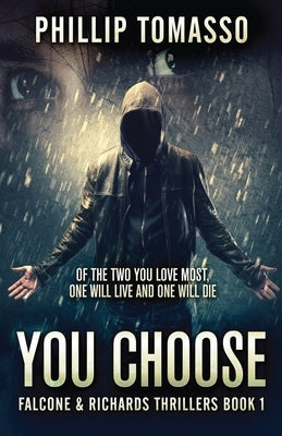 You Choose by Tomasso, Phillip