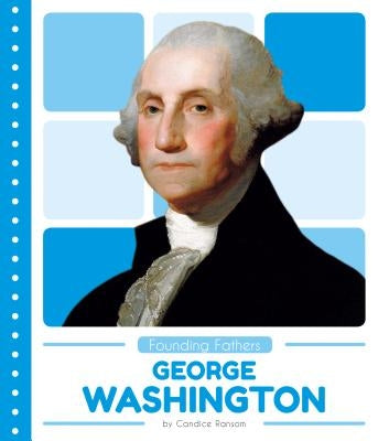 George Washington by Ransom, Candice
