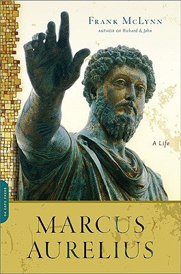 Marcus Aurelius: A Life by McLynn, Frank