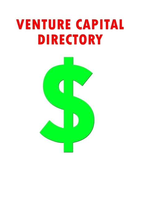 Venture Capital Directory by Mostofizadeh, Kambiz