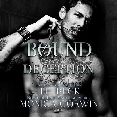 Bound to Deception by Beck, J. L.