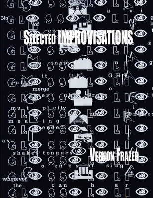 Selected IMPROVISATIONS by Frazer, Vernon