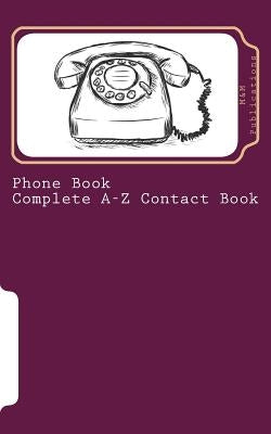 Phone Book - Complete A-Z Contact Book by Publications, M&m