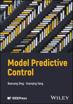Model Predictive Control by Ding, Baocang