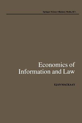 Economics of Information and Law by Mackaay, Ejan