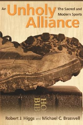 Unholy Alliance by Braswell, Michael C.