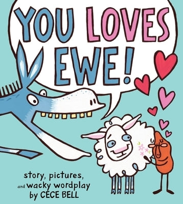 You Loves Ewe! by Bell, Cece