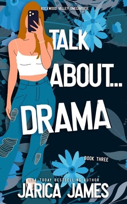 Talk About... Drama by James, Jarica