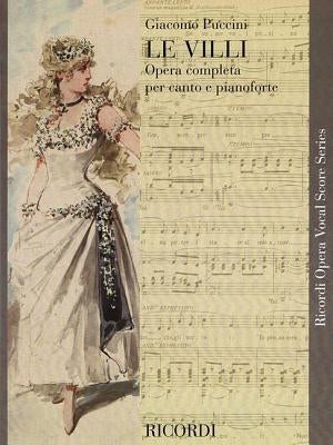 Le VILLI: Vocal Score by Puccini, Giacomo