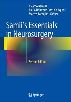 Samii's Essentials in Neurosurgery by Ramina, Ricardo