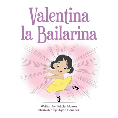 Valentina La Bailarina by Benedek, Bryan