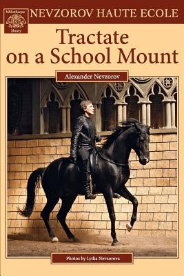 Tractate on a School Mount by Nevzorov, Alexander