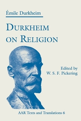 Durkheim on Religion by Durkheim, Émile