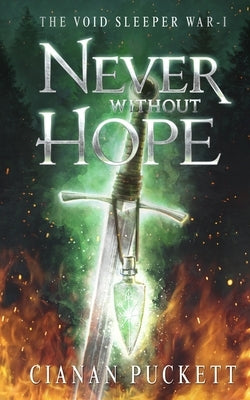 Never Without Hope by Puckett, Cianan Jt