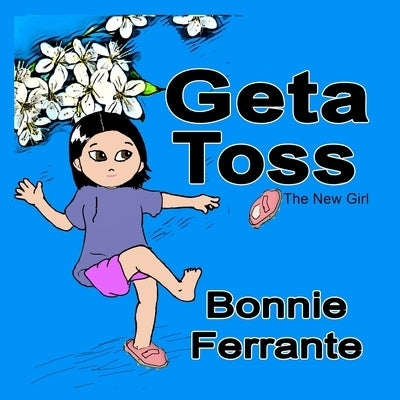 Geta Toss by Ferrante, Bonnie