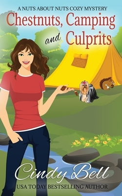 Chestnuts, Camping and Culprits by Bell, Cindy