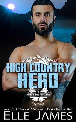High Country Hero by James, Elle
