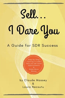 Sell... I Dare You. by Massey, Claude