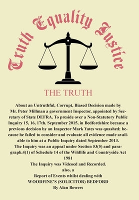 Truth Equality Justice: The Truth by Bowers, Alan