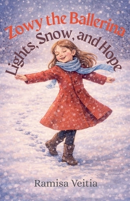 Zowy the Ballerina Lights, Snow, and Hope by Veitia, Ramisa