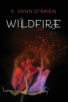 Wildfire by Vann O'Brien, K.