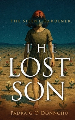 The Lost Son by Ó. Donnchú, Pádraig