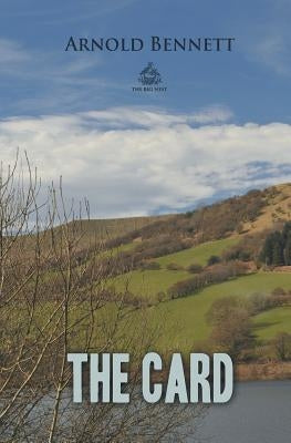 The Card by Bennett, Arnold