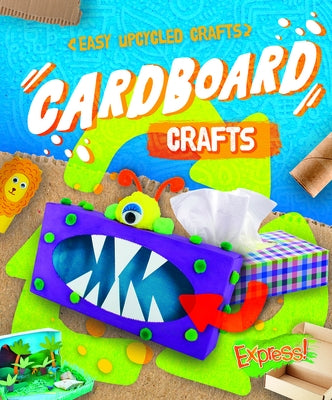 Cardboard Crafts by Rathburn, Betsy