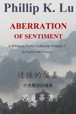 Aberration of Sentiment by Lu, Phillip K.
