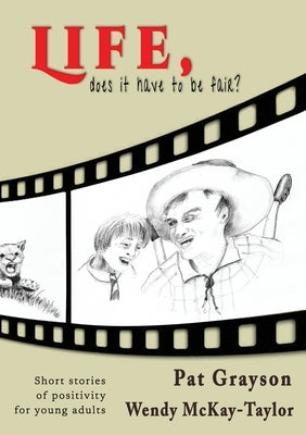 Life, does it have to be fair?: Seeds for young Adults by Grayson, Pat