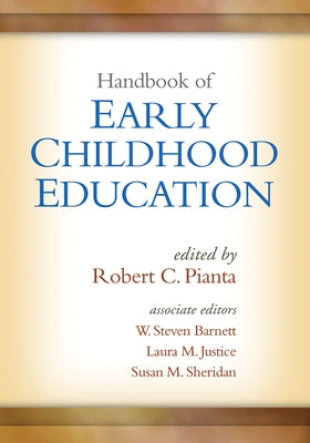 Handbook of Early Childhood Education by Pianta, Robert C.
