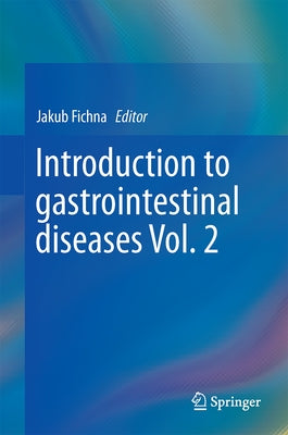 Introduction to Gastrointestinal Diseases Vol. 2 by Fichna, Jakub