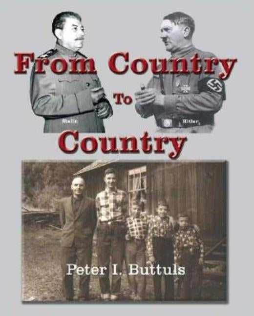 From Country to Country by Buttuls, Peter I.