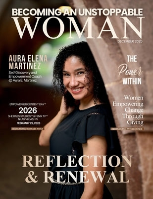 Becoming An Unstoppable Woman Magazine by Olivas, Hanna